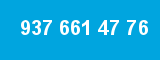 937 661 47 76